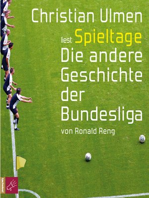 cover image of Spieltage--Die andere Geschichte der Bundesliga